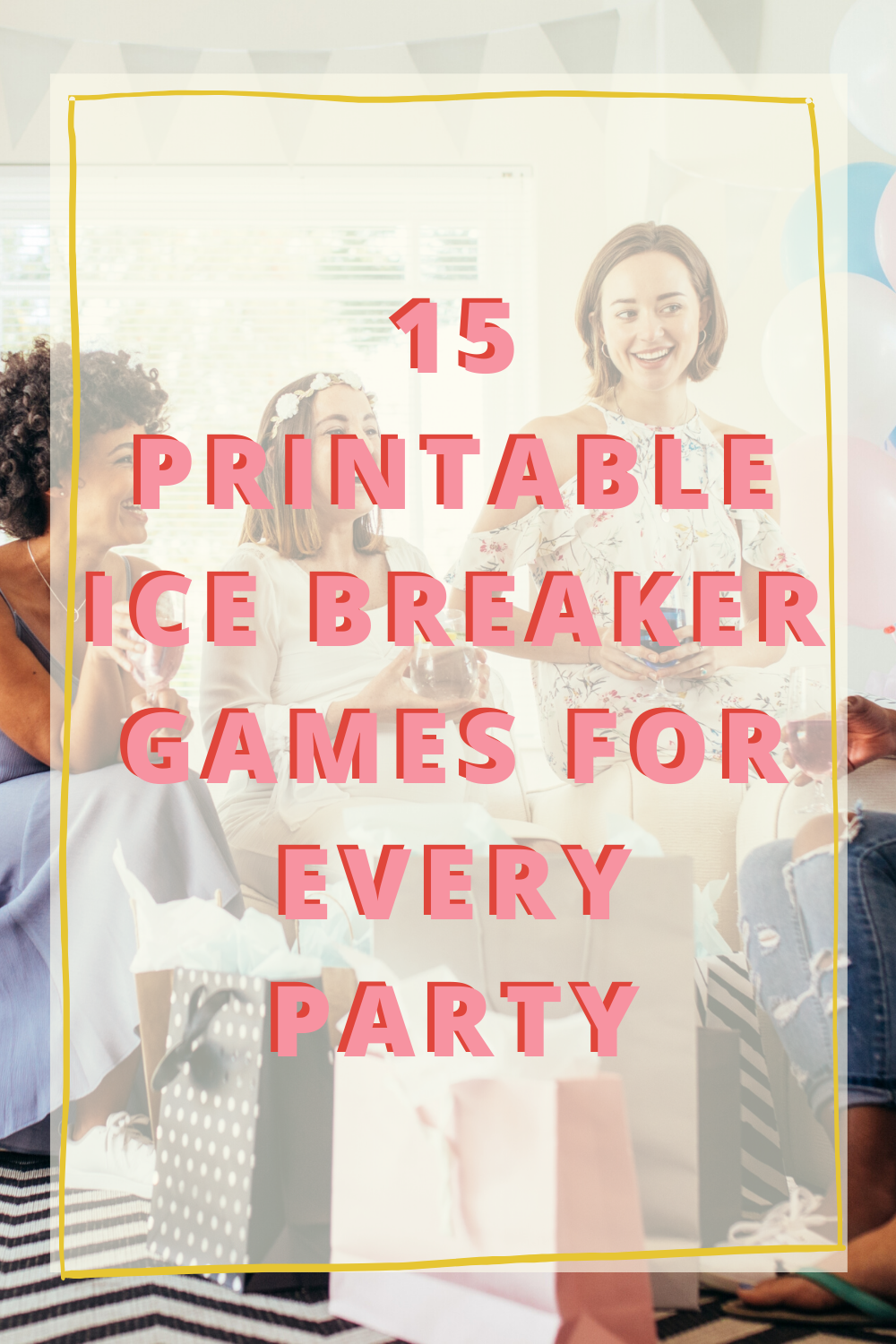 15 Printable Ice Breaker Games For Every Party Fun Party Pop