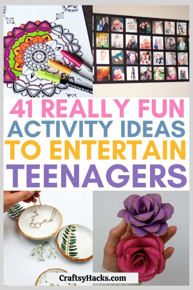 41 Fun Activities For Teens Craftsy Hacks