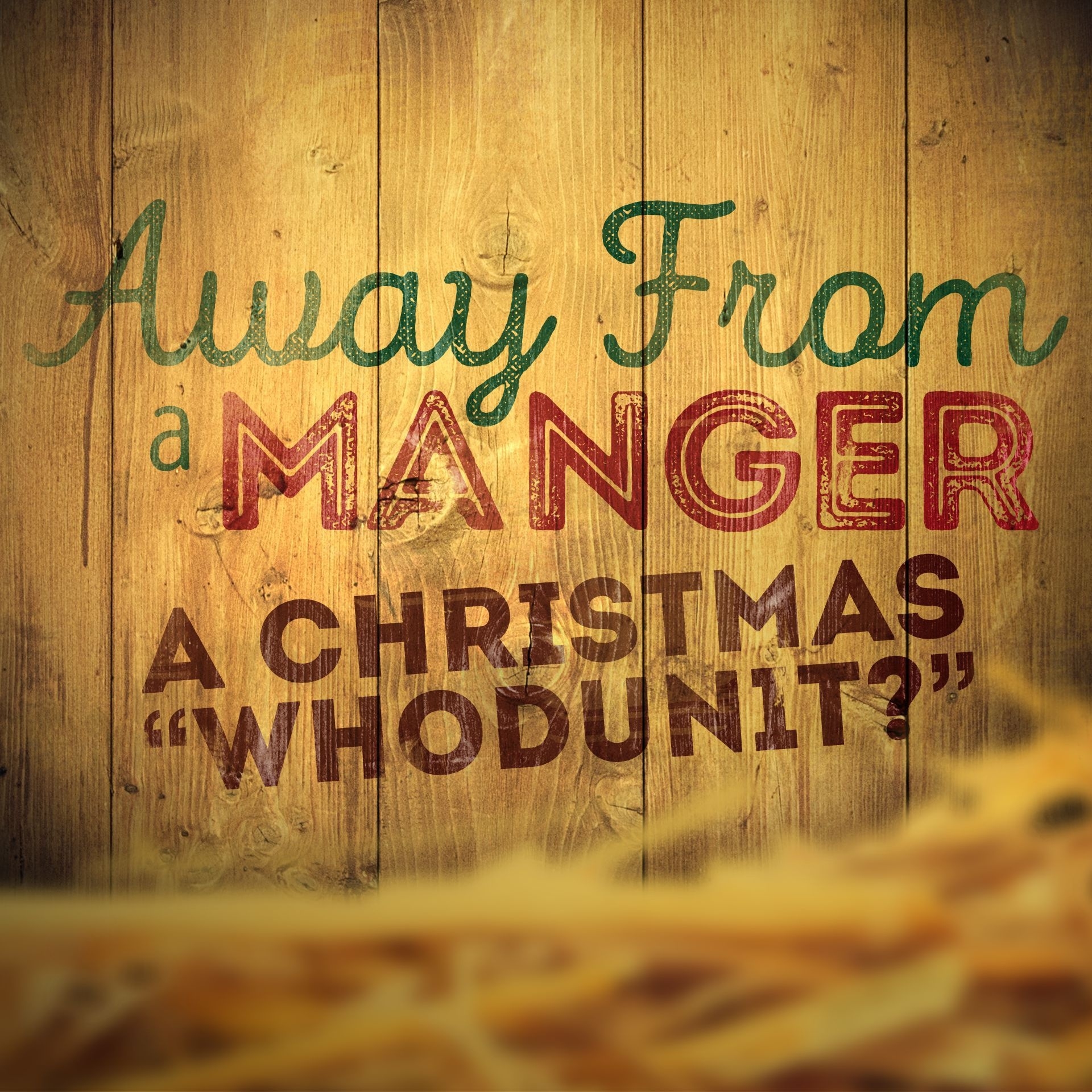 Away From A Manger Script Scripts For Church Christmas Program 