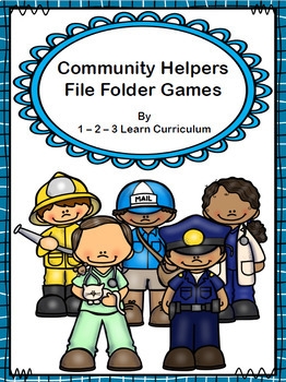 Community Helpers File Folder Games By 123 Learn Curriculum TpT
