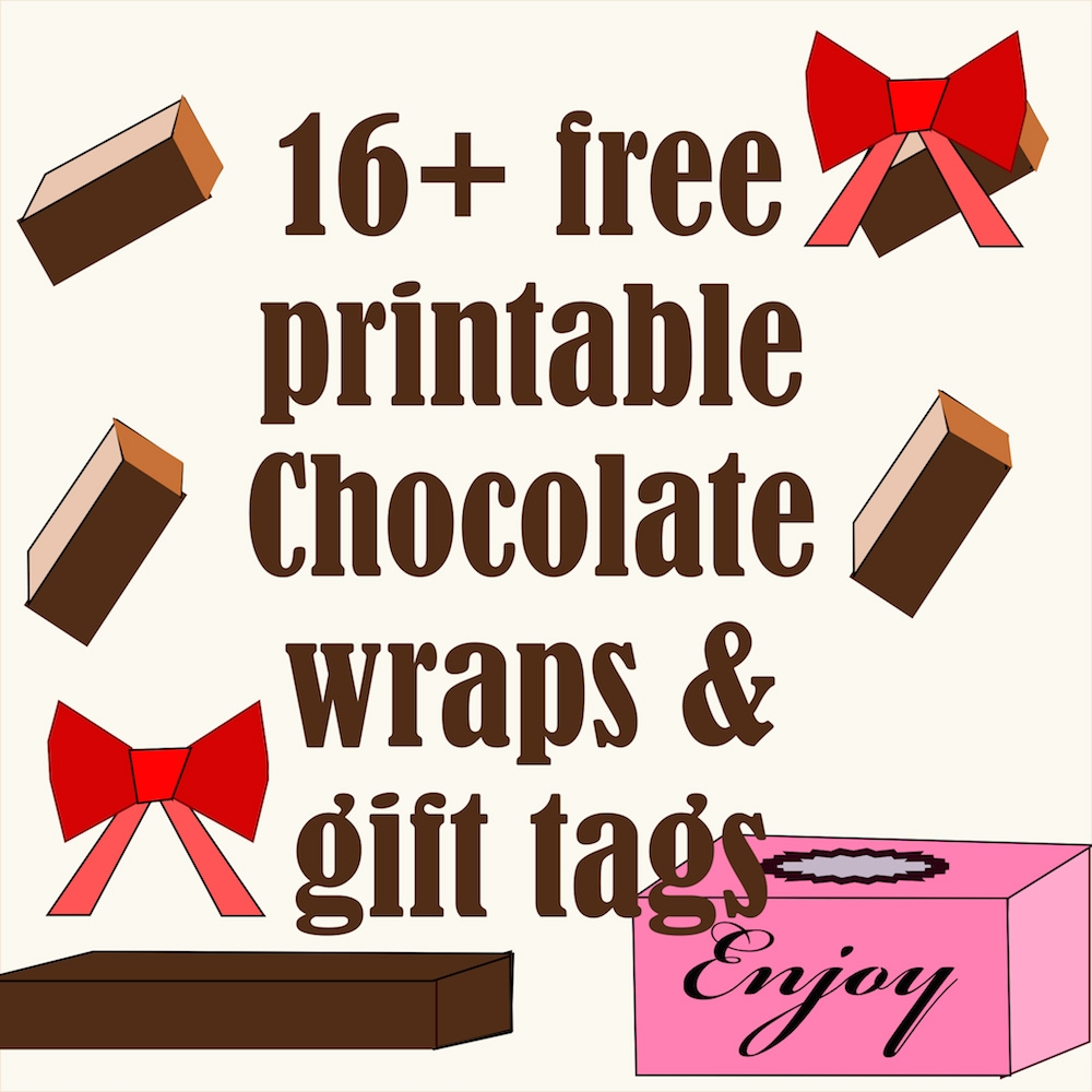 Free Printable Chocolate Gift Tags And Wraps Schokoladen Geschenke 