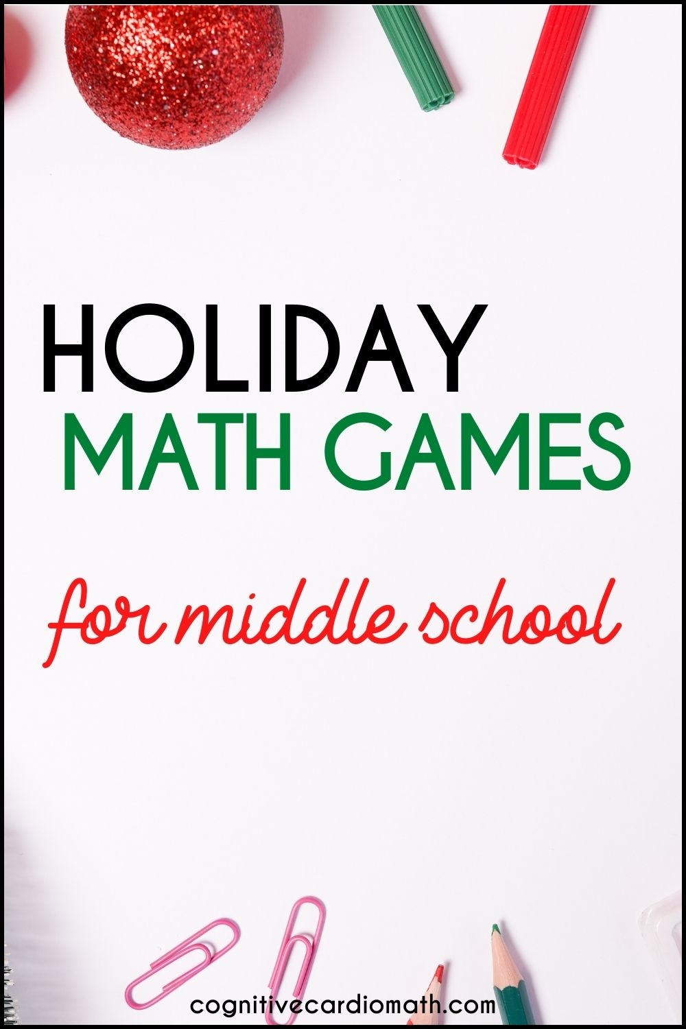 Fun Holiday Games For Middle School Math Cognitive Cardio Math 