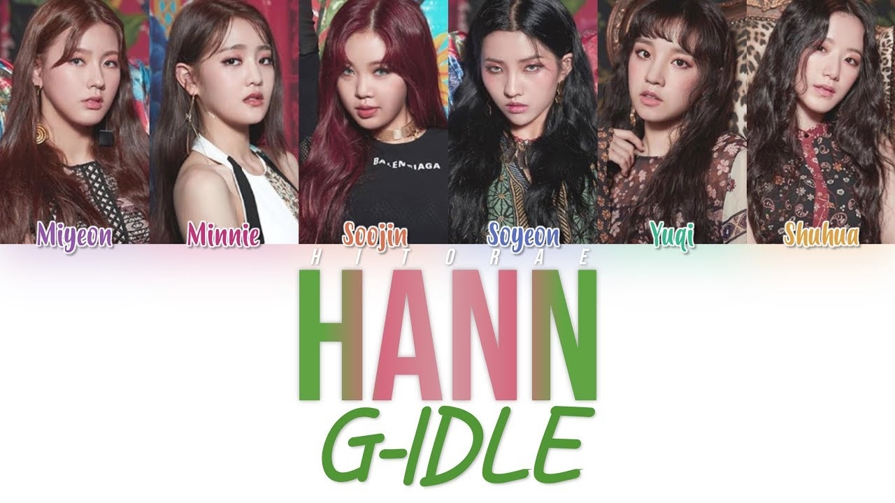 G Idle Hann Lyrics Color Coded Gidle G I Dle My XXX Hot Girl
