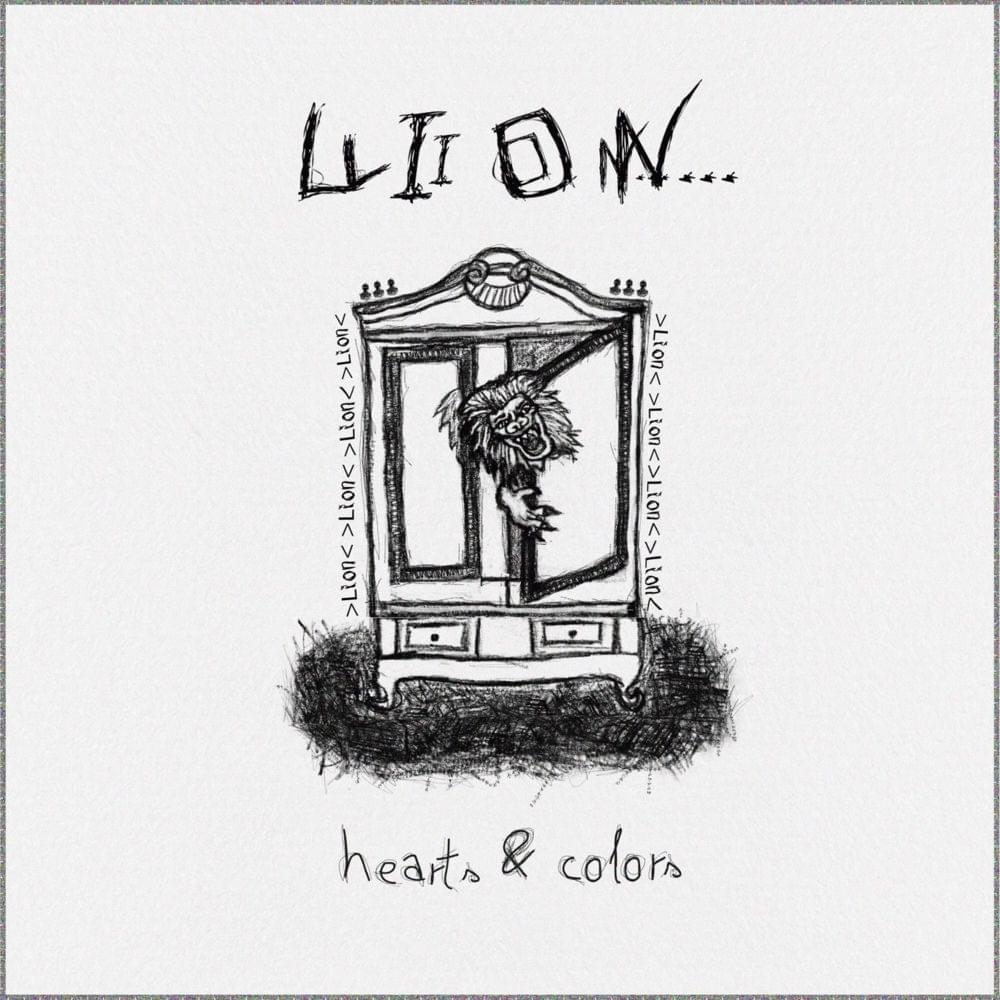 Hearts Colors Lion Lyrics Genius Lyrics