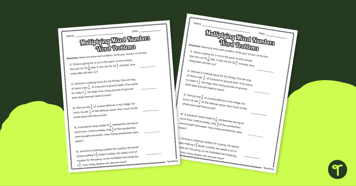 Multiplying Mixed Numbers Word Problem Worksheet Teach Starter 