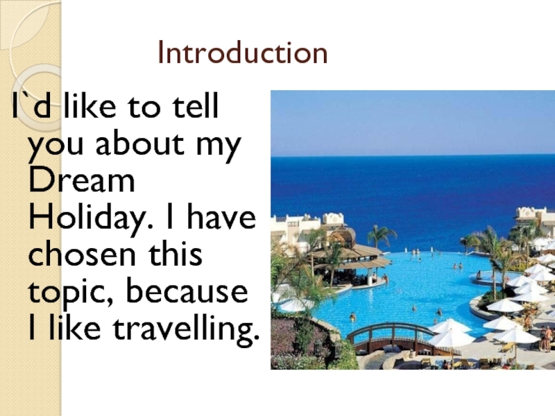 My Dream Holiday 