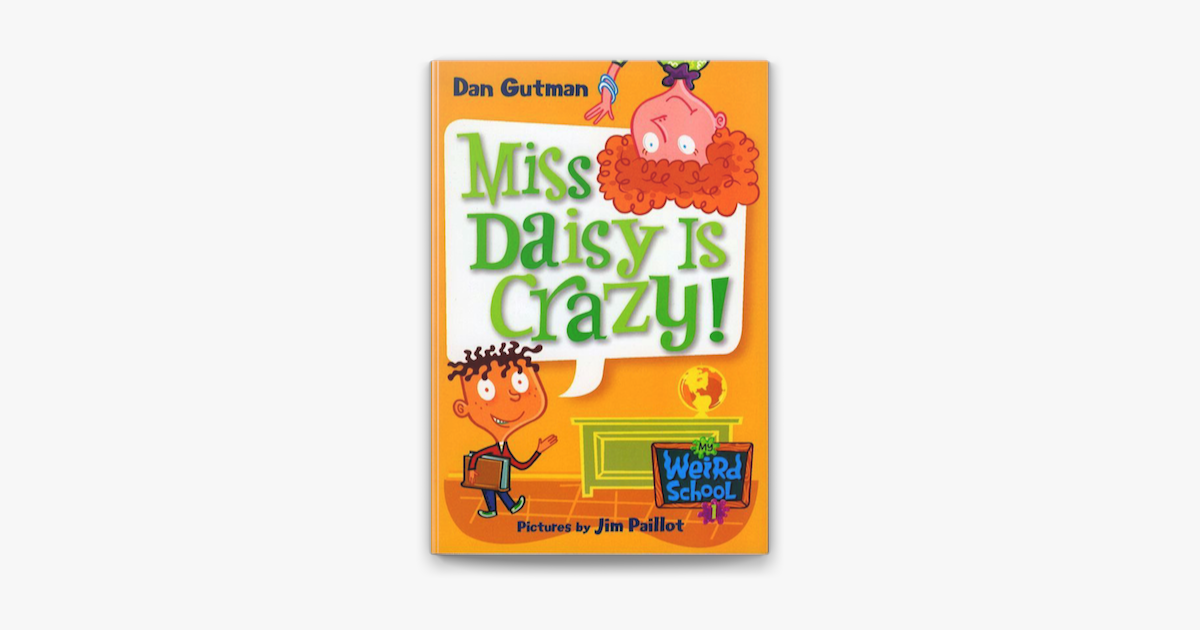  My Weird School 1 Miss Daisy Is Crazy On Apple Books