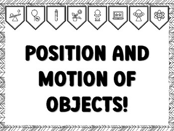 POSITION AND MOTION OF OBJECTS Kindergarten Science Bulletin Board Kit