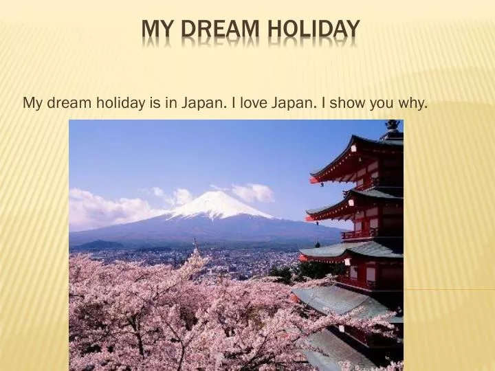 PPT My Dream Holiday PowerPoint Presentation ID 2365090