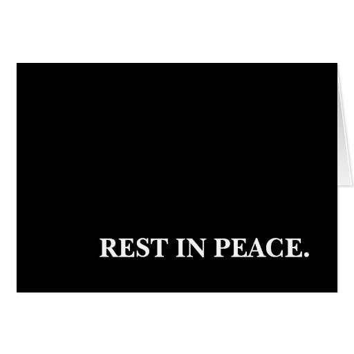 Rest In Peace Card Zazzle