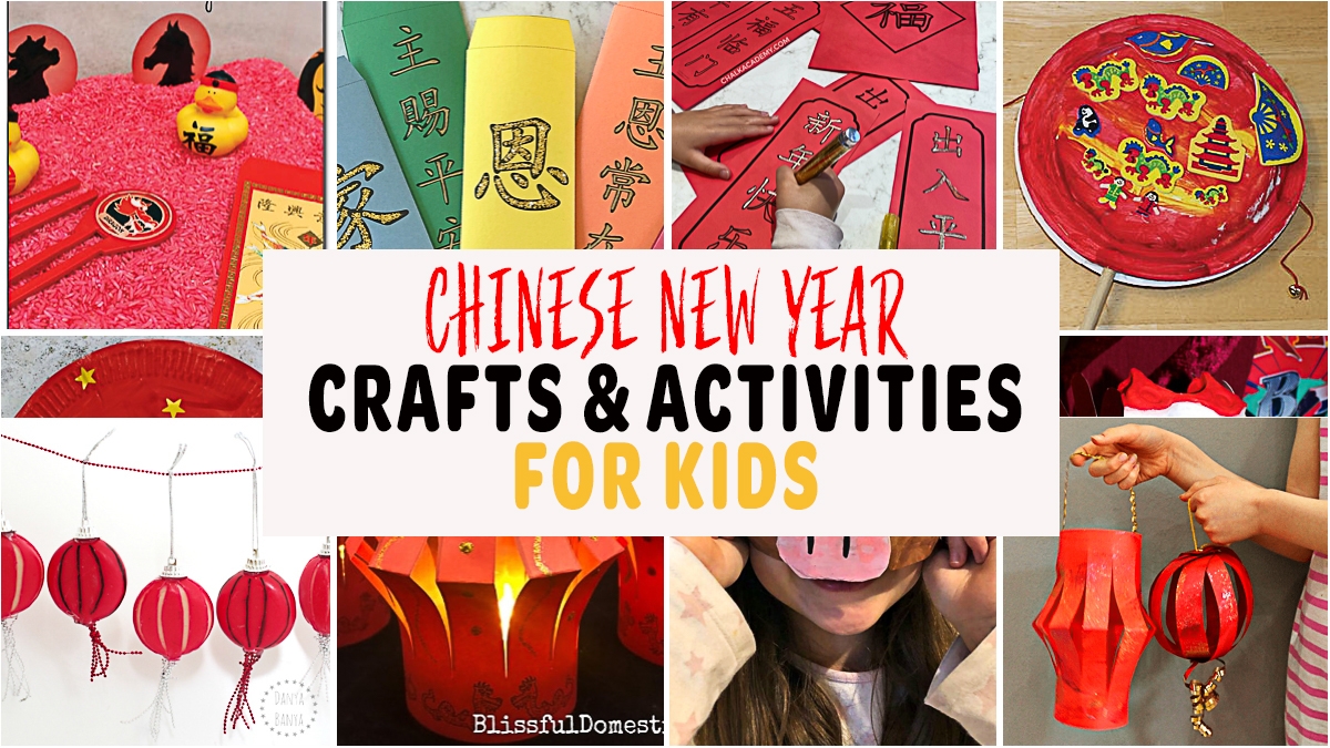 The Best 30 Chinese New Year Activities And Crafts For Kids In 2024 