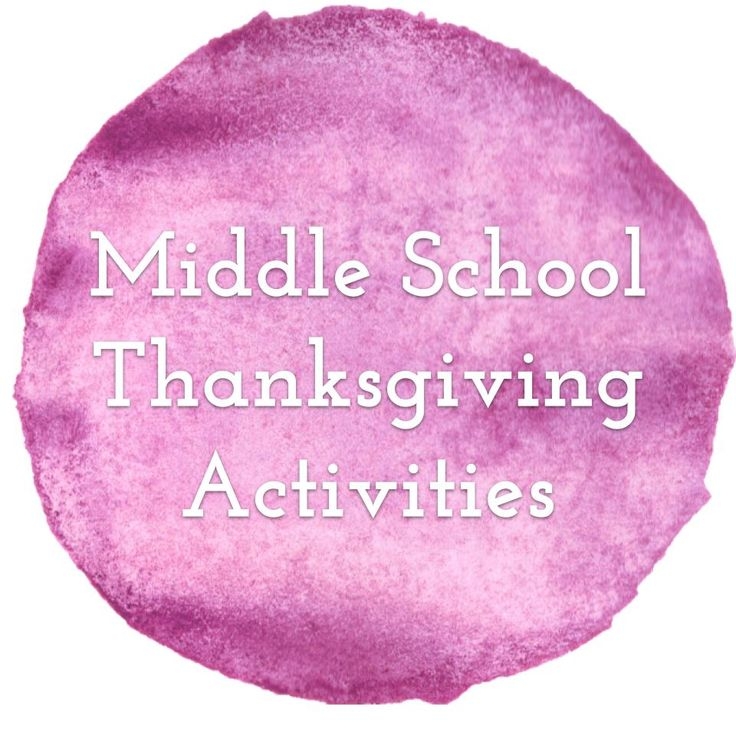 The Words Middle School Thanksgiving Activities Written In White On A